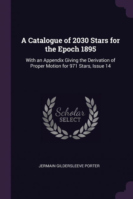 A CATALOGUE OF 2030 STARS FOR THE EPOCH 1895