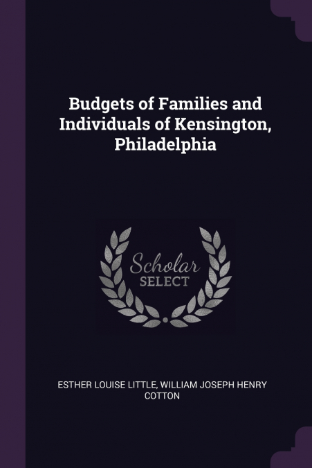 BUDGETS OF FAMILIES AND INDIVIDUALS OF KENSINGTON, PHILADELP