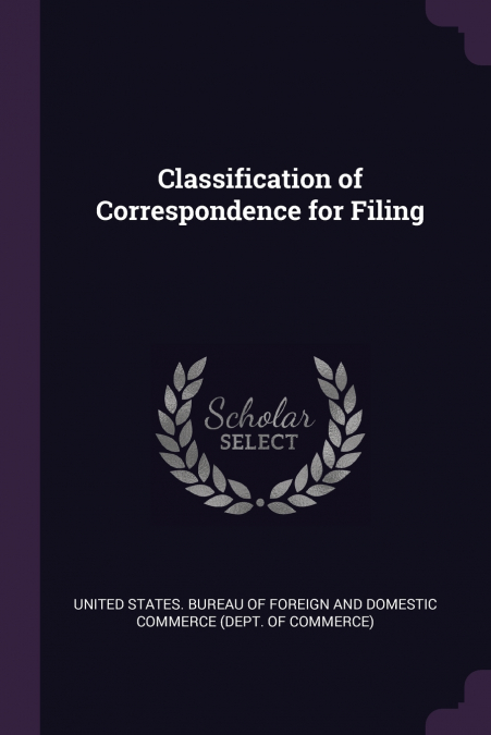 CLASSIFICATION OF CORRESPONDENCE FOR FILING