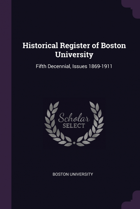 HISTORICAL REGISTER OF BOSTON UNIVERSITY