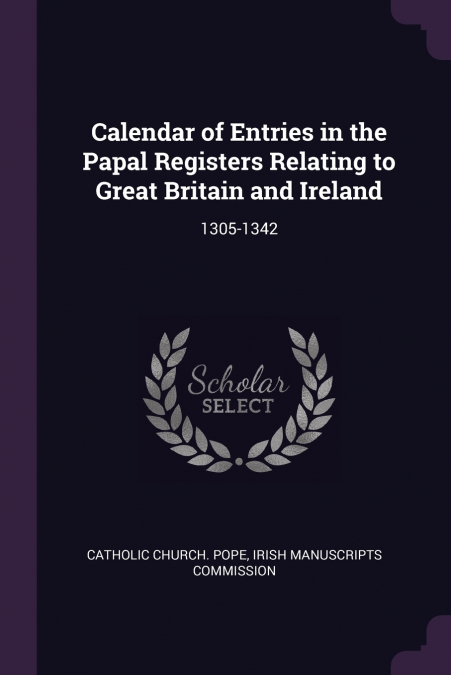 CALENDAR OF ENTRIES IN THE PAPAL REGISTERS RELATING TO GREAT