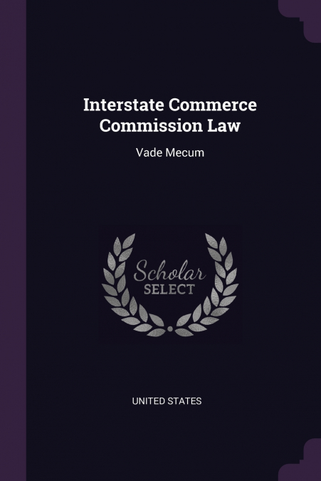 INTERSTATE COMMERCE COMMISSION LAW