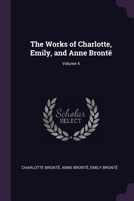 THREE NOVELS BY THE BRONTE SISTERS