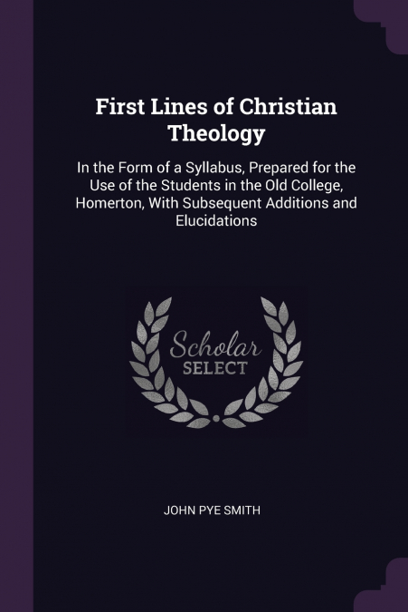 FIRST LINES OF CHRISTIAN THEOLOGY