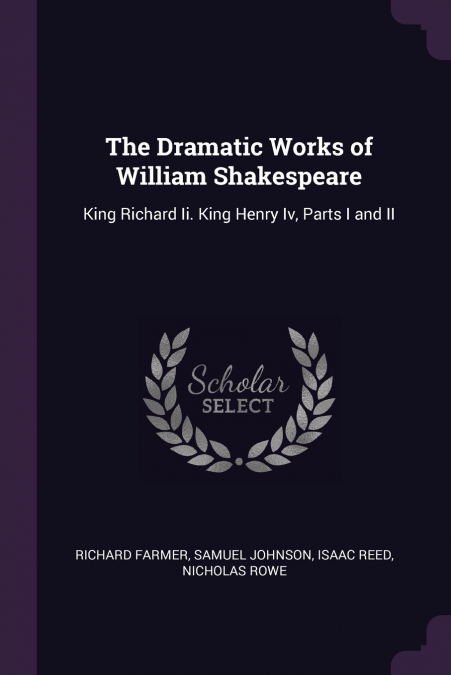 THE DRAMATIC WORKS OF WILLIAM SHAKESPEARE