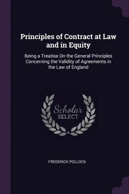 PRINCIPLES OF CONTRACT AT LAW AND IN EQUITY