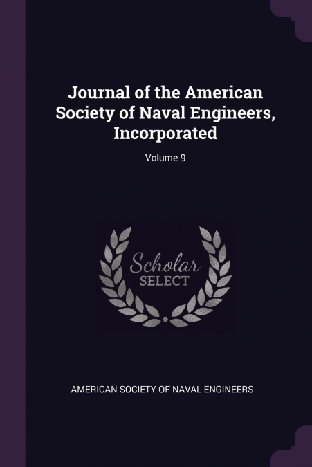 JOURNAL OF THE AMERICAN SOCIETY OF NAVAL ENGINEERS, INCORPOR