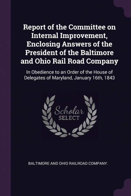 ADDRESS AND REPORT OF A SELECT COMMITTEE OF THE BALTIMORE AN