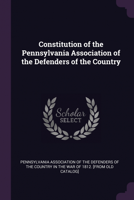 CONSTITUTION OF THE PENNSYLVANIA ASSOCIATION OF THE DEFENDER
