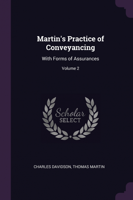 MARTIN?S PRACTICE OF CONVEYANCING