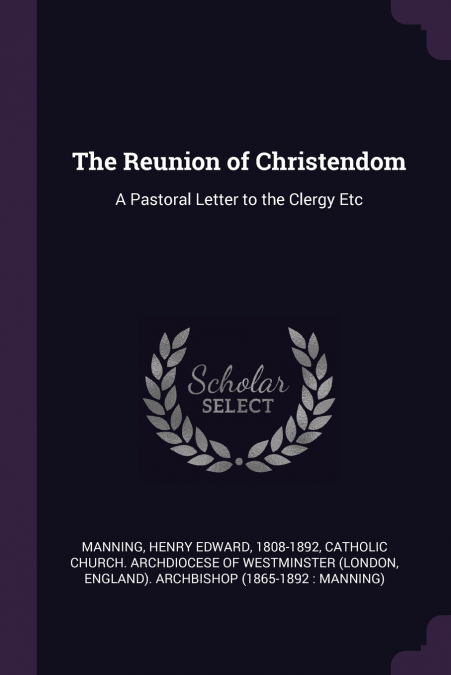 THE REUNION OF CHRISTENDOM