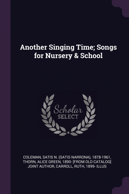 ANOTHER SINGING TIME, SONGS FOR NURSERY & SCHOOL