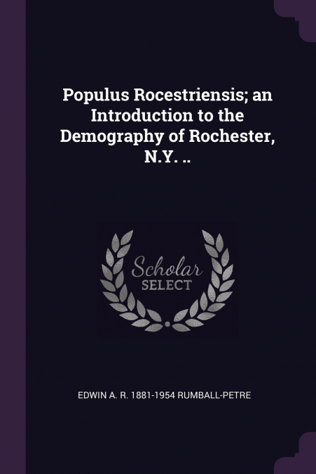 POPULUS ROCESTRIENSIS, AN INTRODUCTION TO THE DEMOGRAPHY OF