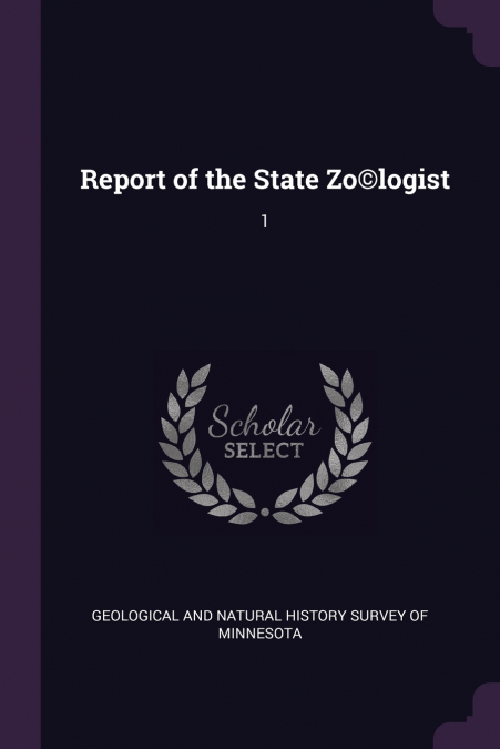 REPORT OF THE STATE ZOLOGIST