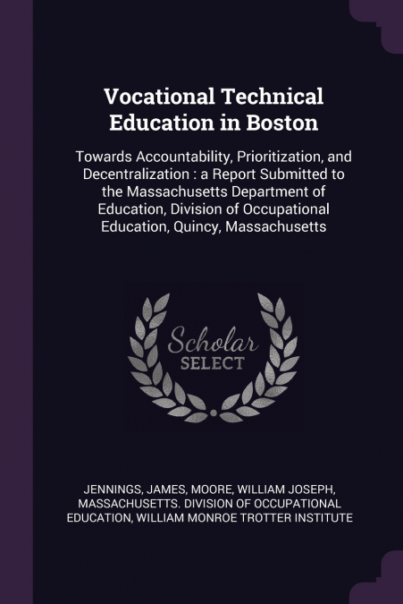 VOCATIONAL TECHNICAL EDUCATION IN BOSTON