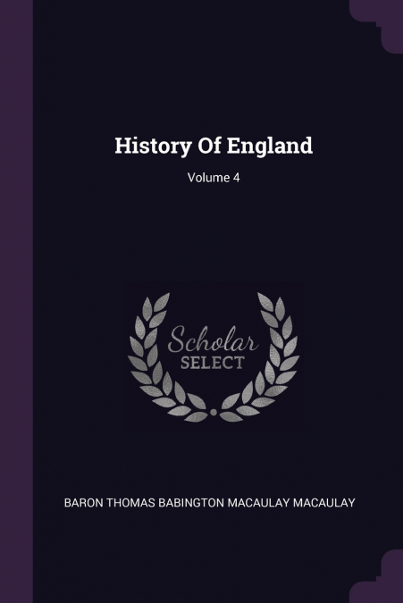 HISTORY OF ENGLAND, VOLUME 4