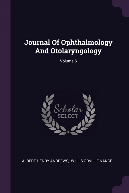JOURNAL OF OPHTHALMOLOGY AND OTOLARYNGOLOGY, VOLUME 1