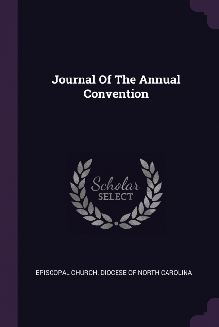 JOURNAL OF THE ANNUAL CONVENTION
