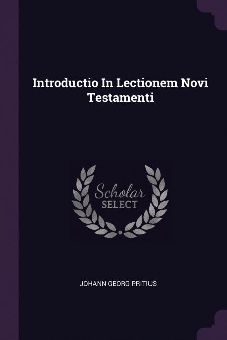 INTRODUCTIO IN LECTIONEM NOVI TESTAMENTI