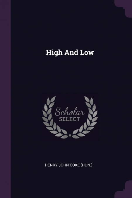 HIGH AND LOW