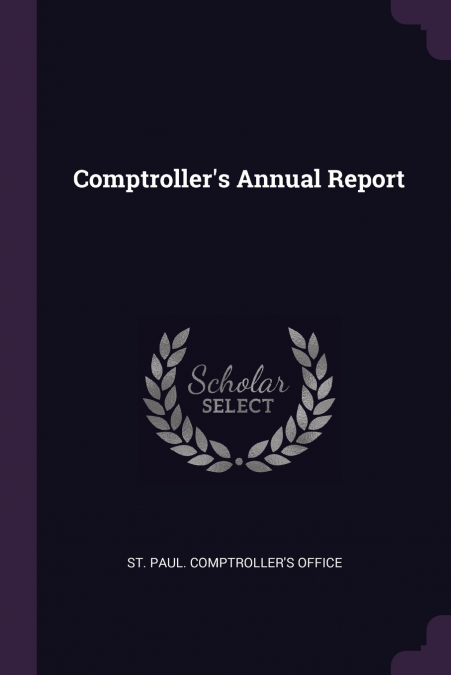 COMPTROLLER?S ANNUAL REPORT
