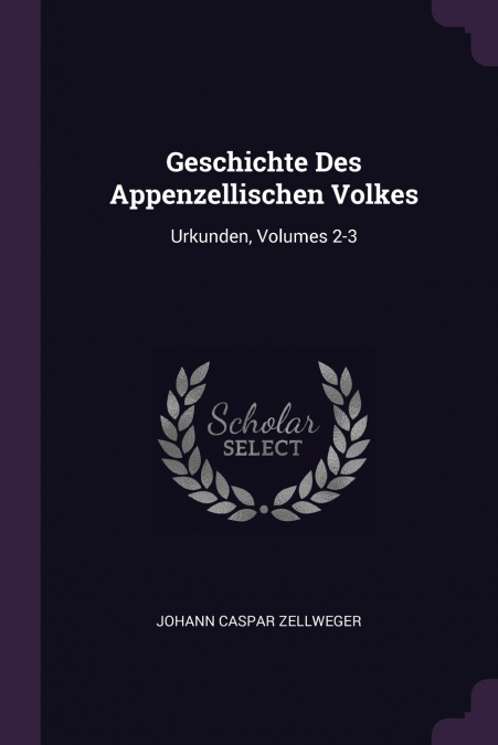 GESCHICHTE DES APPENZELLISCHEN VOLKES