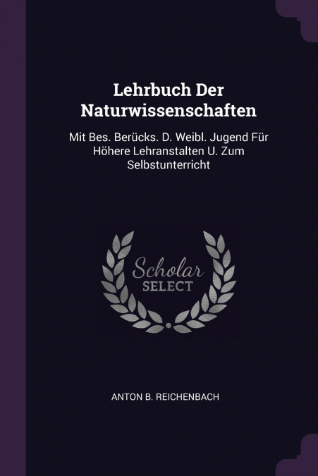 ANTON B. REICHENBACH, LEITFADEN ZUM ERSTEN UNTERRICHTE IN DE