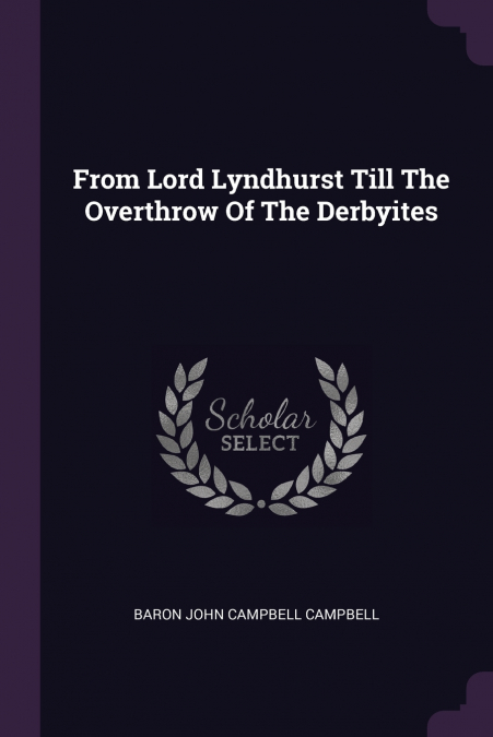 LIVES OF THE LORD CHANCELLORS AND KEEPERS OF THE GREAT SEAL