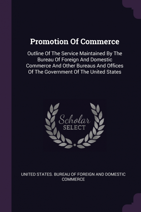 PROMOTION OF COMMERCE
