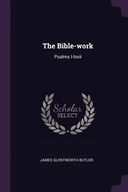 THE BIBLE-WORK
