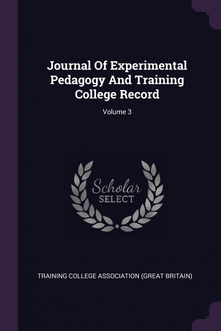 JOURNAL OF EXPERIMENTAL PEDAGOGY AND TRAINING COLLEGE RECORD