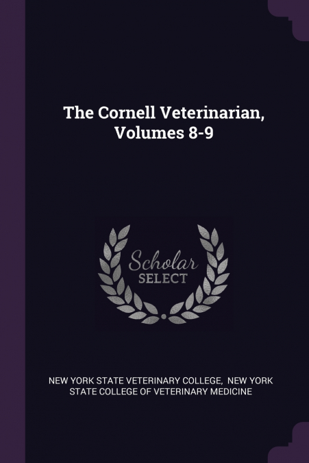 THE CORNELL VETERINARIAN, VOLUMES 8-9