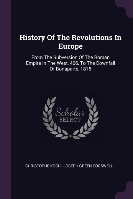 HISTORY OF THE REVOLUTIONS IN EUROPE