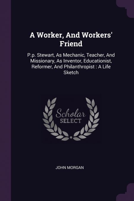 A WORKER, AND WORKERS? FRIEND