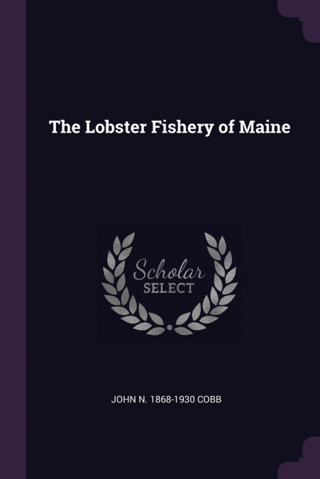 THE LOBSTER FISHERY OF MAINE