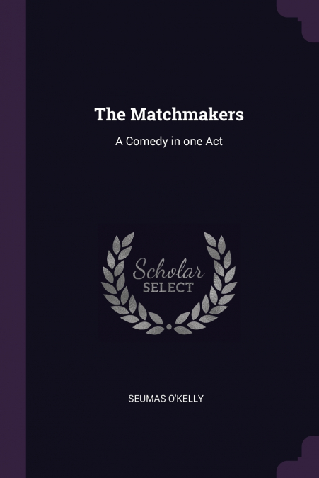 THE MATCHMAKERS