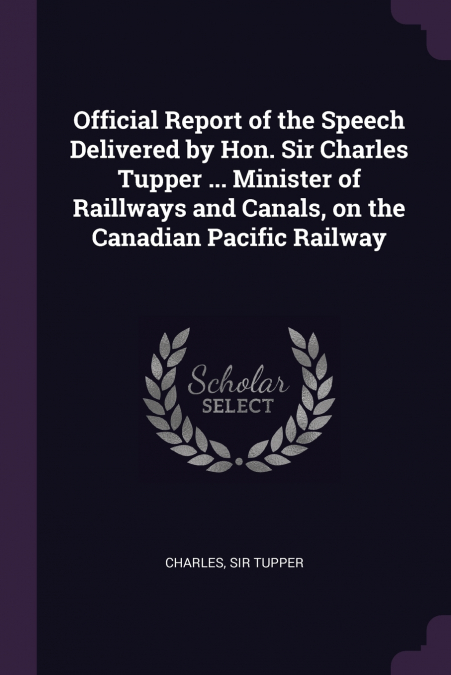 OFFICIAL REPORT OF THE SPEECH DELIVERED BY HON. SIR CHARLES