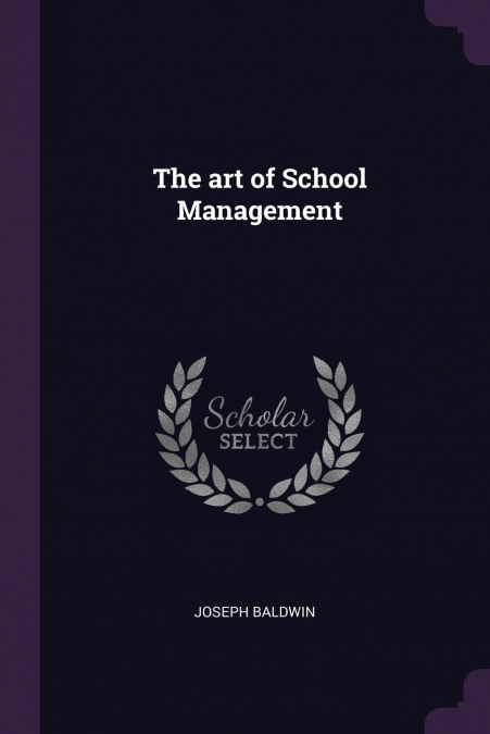 THE ART OF SCHOOL MANAGEMENT