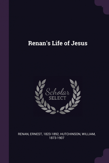 RENAN?S LIFE OF JESUS