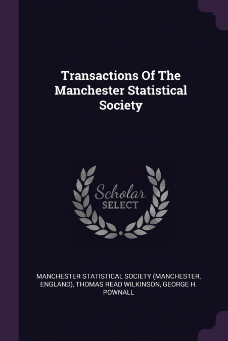 TRANSACTIONS OF THE MANCHESTER STATISTICAL SOCIETY