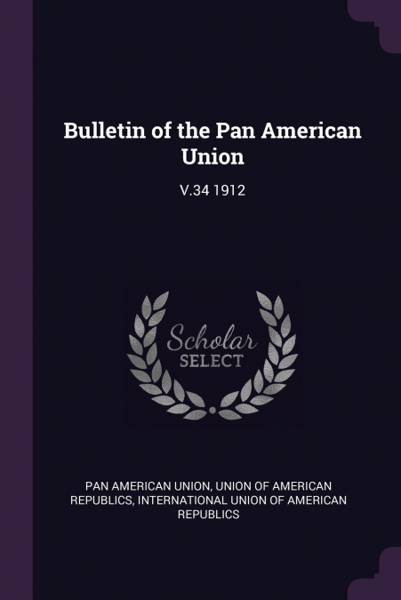 BULLETIN OF THE PAN AMERICAN UNION