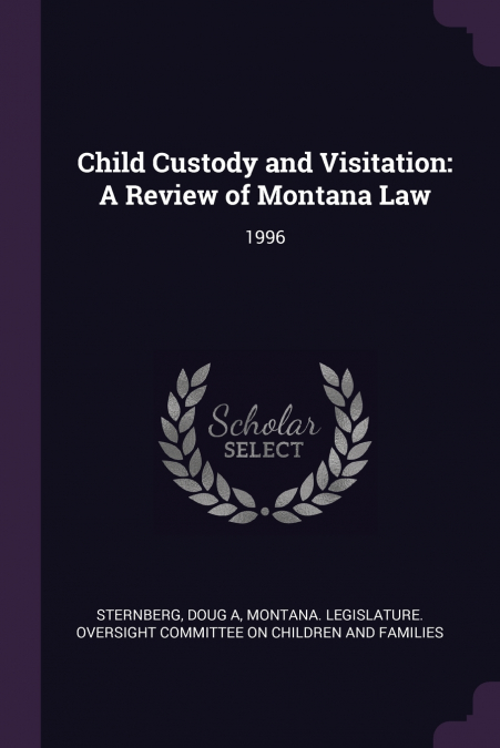 CHILD CUSTODY AND VISITATION