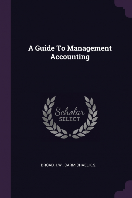 A GUIDE TO MANAGEMENT ACCOUNTING