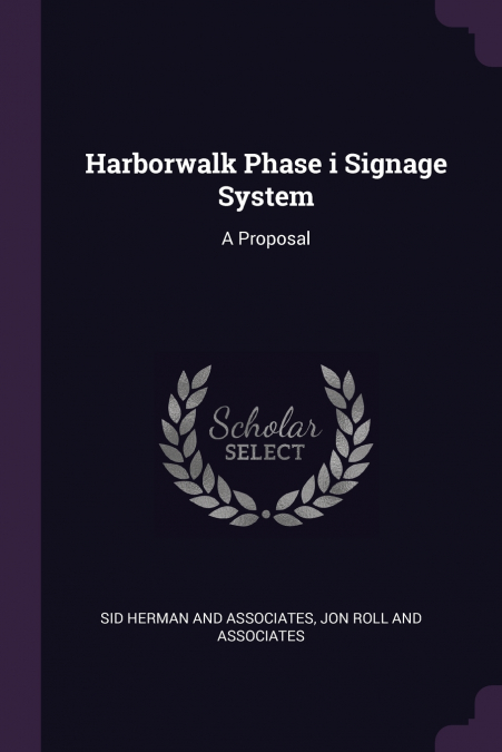 HARBORWALK PHASE I SIGNAGE SYSTEM