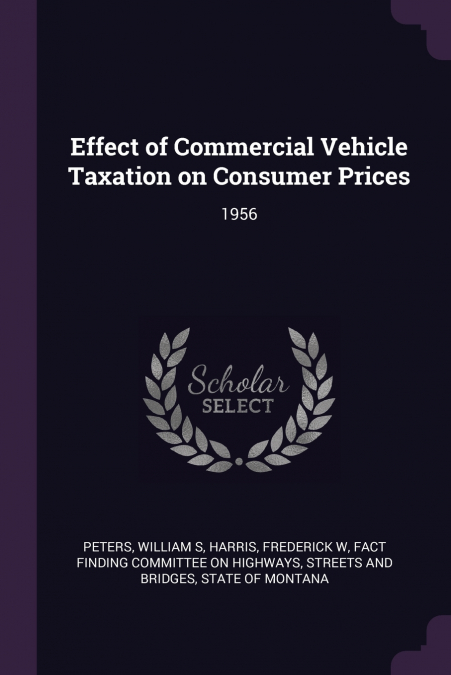 EFFECT OF COMMERCIAL VEHICLE TAXATION ON CONSUMER PRICES