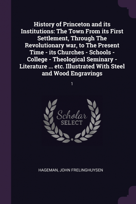 HISTORY OF PRINCETON AND ITS INSTITUTIONS