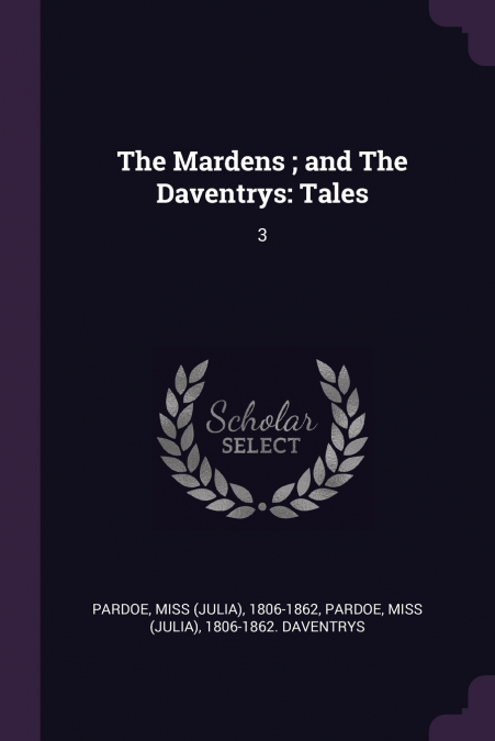 THE MARDENS , AND THE DAVENTRYS