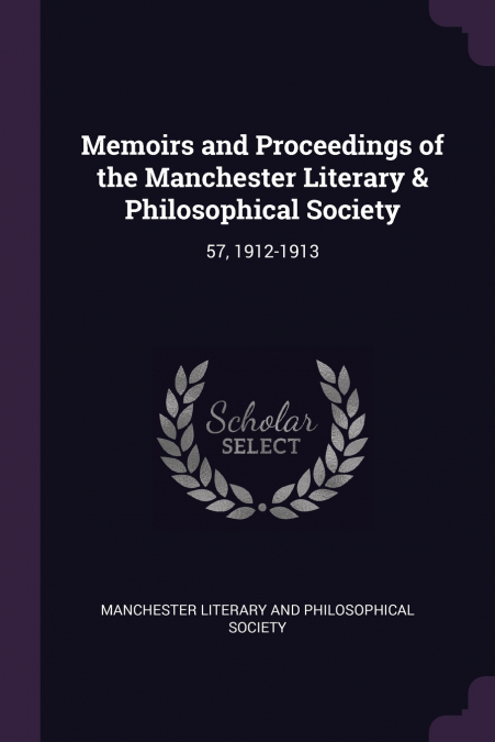 MEMOIRS AND PROCEEDINGS OF THE MANCHESTER LITERARY & PHILOSO