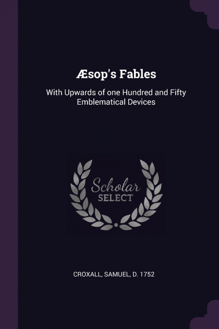 FABLES OF AESOP, AND OTHERS
