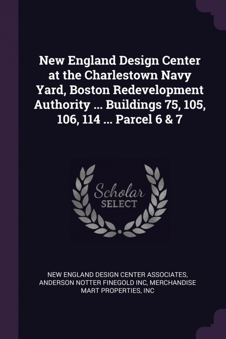 NEW ENGLAND DESIGN CENTER AT THE CHARLESTOWN NAVY YARD, BOST
